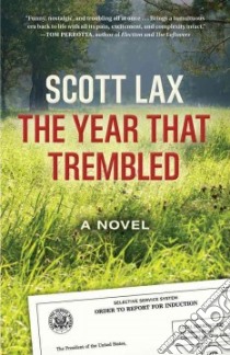 The Year That Trembled libro in lingua di Lax Scott
