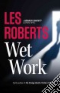 Wet Work libro in lingua di Roberts Les
