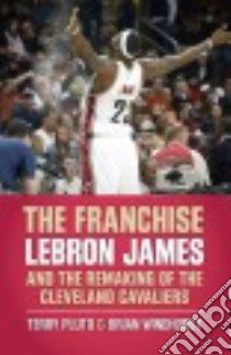 The Franchise libro in lingua di Pluto Terry, Windhorst Brian