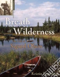 Breath of Wilderness libro in lingua di Eggerling Kristin, Steger Will (FRW), Olson Robert K. (FRW)