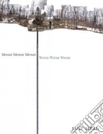 Money Money Money Water Water Water libro in lingua di Mead Jane