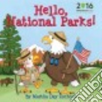 Hello, National Parks! libro in lingua di Zschock Martha Day