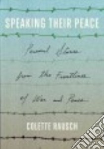 Speaking Their Peace libro in lingua di Rausch Colette, Dalai Lama XIV (FRW)