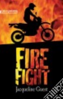 Fire Fight libro in lingua di Guest Jacqueline