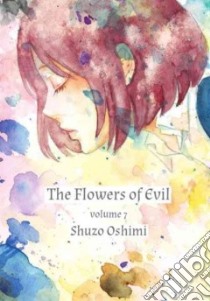 Flowers of Evil 7 libro in lingua di Oshimi Shuzo, Starr Paul (TRN)