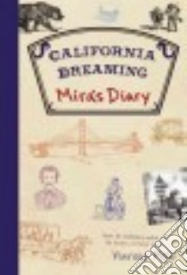 California Dreaming libro in lingua di Moss Marissa