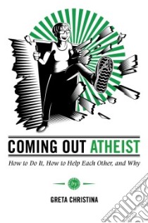 Coming Out Atheist libro in lingua di Christina Greta