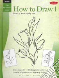 How to Draw 1 libro in lingua di Foster Walter T.