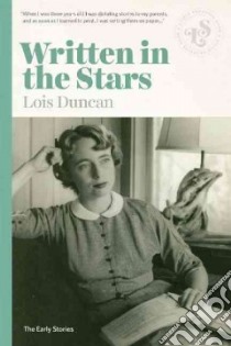 Written in the Stars libro in lingua di Duncan Lois