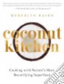 Coconut Kitchen libro in lingua di Baird Meredith