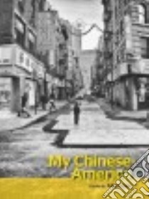My Chinese-america libro in lingua di Gee Allen