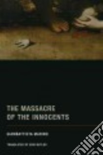 The Massacre of the Innocents libro in lingua di Marino Giambattista, Butler Erik (TRN)