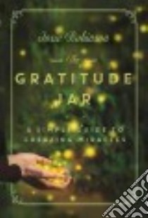 The Gratitude Jar libro in lingua di Robinson Josie