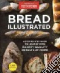Bread Illustrated libro in lingua di America's Test Kitchen (COR)