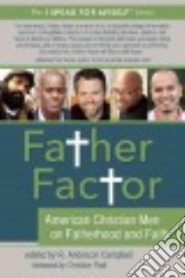 Father Factor libro in lingua di Campbell R. Anderson (EDT), Piatt Christian (FRW)