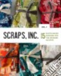 Scraps, Inc. libro in lingua di Lucky Spool (COR), Woods Susanne (COM)