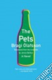 The Pets libro in lingua di Ólafsson Bragi, Balfour Janice (TRN)