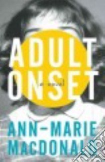 Adult Onset libro in lingua di MacDonald Ann-Marie