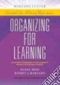 Organizing for Learning libro in lingua di Senn Deana, Marzano Robert, Garst Libby H. (CON), Moore Carla (CON)