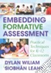 Embedding Formative Assessment libro in lingua di Wiliam Dylan, Leahy Siobhan