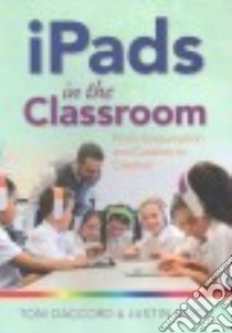 iPads in the Classroom libro in lingua di Daccord Tom, Reich Justin