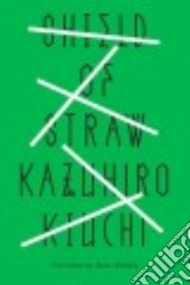 The Shield of Straw libro in lingua di Kiuchi Kazuhiro, Shibata Asumi (TRN)