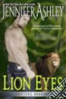 Lion Eyes libro in lingua di Ashley Jennifer