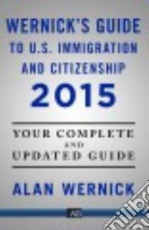 United States Immigration and Citizenship libro in lingua di Wernick Allan