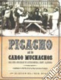 Picacho and the Cargo Muchachos libro in lingua di Wirths Todd A. (EDT)