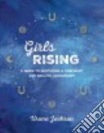 Girls Rising libro in lingua di Jackson Urana