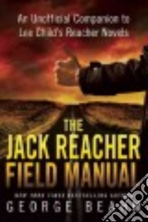 The Jack Reacher Field Manual libro in lingua di Beahm George