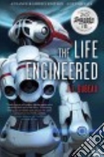 The Life Engineered libro in lingua di Dubeau J. F.