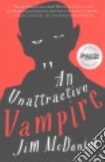 An Unattractive Vampire libro in lingua di Mcdoniel Jim