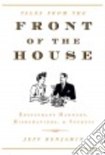 Front of the House libro in lingua di Benjamin Jeff, Jones Greg (CON), Neubecker Robert (ILT)
