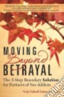 Moving Beyond Betrayal libro in lingua di Palmer Vicki Tidwell