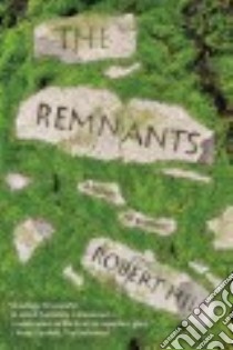 The Remnants libro in lingua di Hill Robert