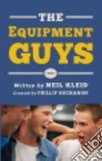 The Equipment Guys libro in lingua di Kleid Neil, Buchanon Phillip (CRT)
