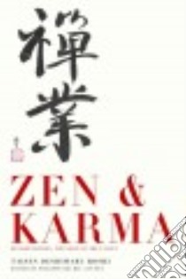 Zen & Karma libro in lingua di Deshimaru Roshi Taisen, Coupey Philippe Rei Ryu (EDT)