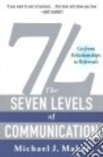 7L, The Seven Levels of Communication libro in lingua di Maher Michael J.