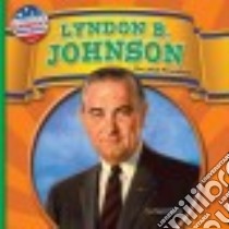Lyndon B. Johnson libro in lingua di Blake Kevin