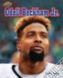 Odell Beckham Jr. libro in lingua di Kelley K. C.