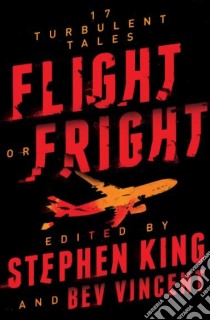 King Stephen - Flight Or Fright libro in lingua