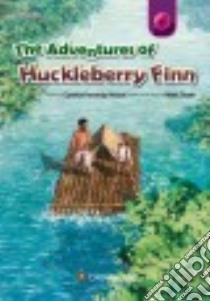 The Adventures of Huckleberry Finn libro in lingua di Henzel Cynthia Kennedy, Kang S. W. (ILT), Laher F. I. (EDT)