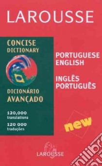 Larousse Concise Dictionary libro in lingua di Not Available (NA)