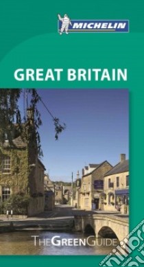 Michelin Green Guide Great Britain libro in lingua di Gilbert Jonathan P. (EDT), Murphy Paul