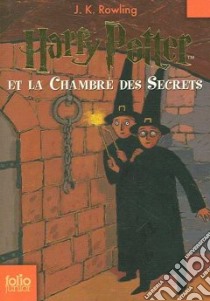 Harry Potter Et La Chambre Des Secrets libro in lingua di J K Rowling