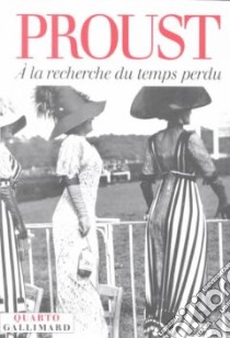 A La Recherche Du Temps Perdu libro in lingua di Marcel Proust