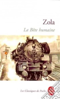 La bete humaine libro in lingua di Zola Émile