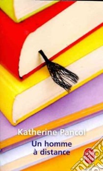 Homme a Distance libro in lingua di Katherine Pancol