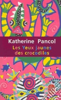 Livre De Poche libro in lingua di Katherine Pancol